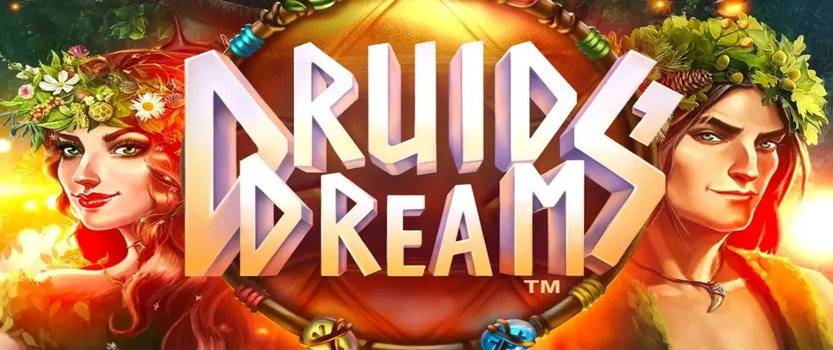 Druids’ Dream